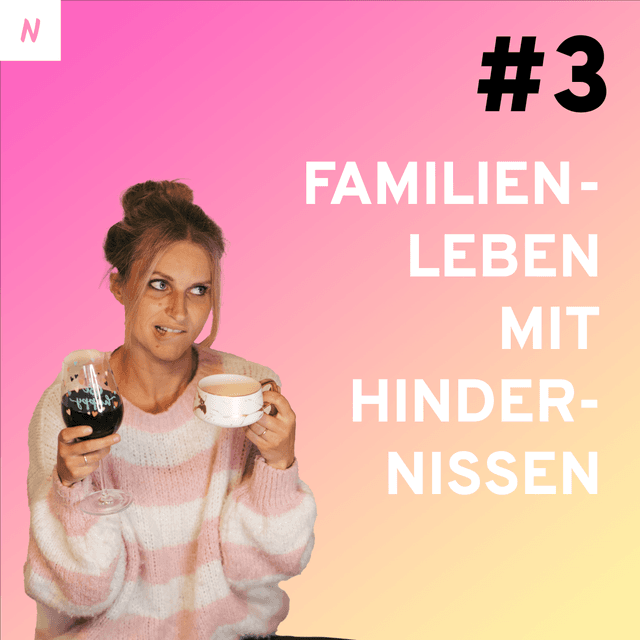 Familienleben mit Hindernissen