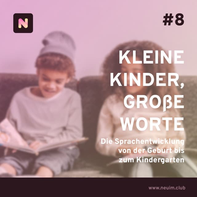 Kleine Kinder, große Worte